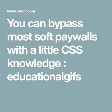 4based hack|You can bypass most soft paywalls with a little CSS。